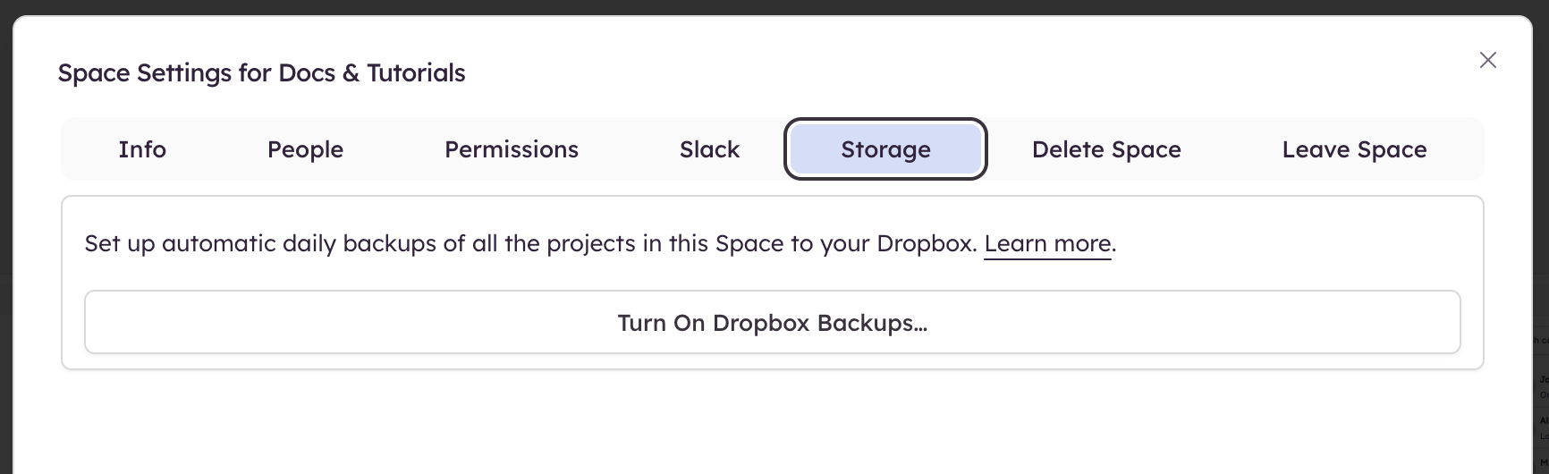 Enable Dropbox backups for all Space projects from the Backups tab.
