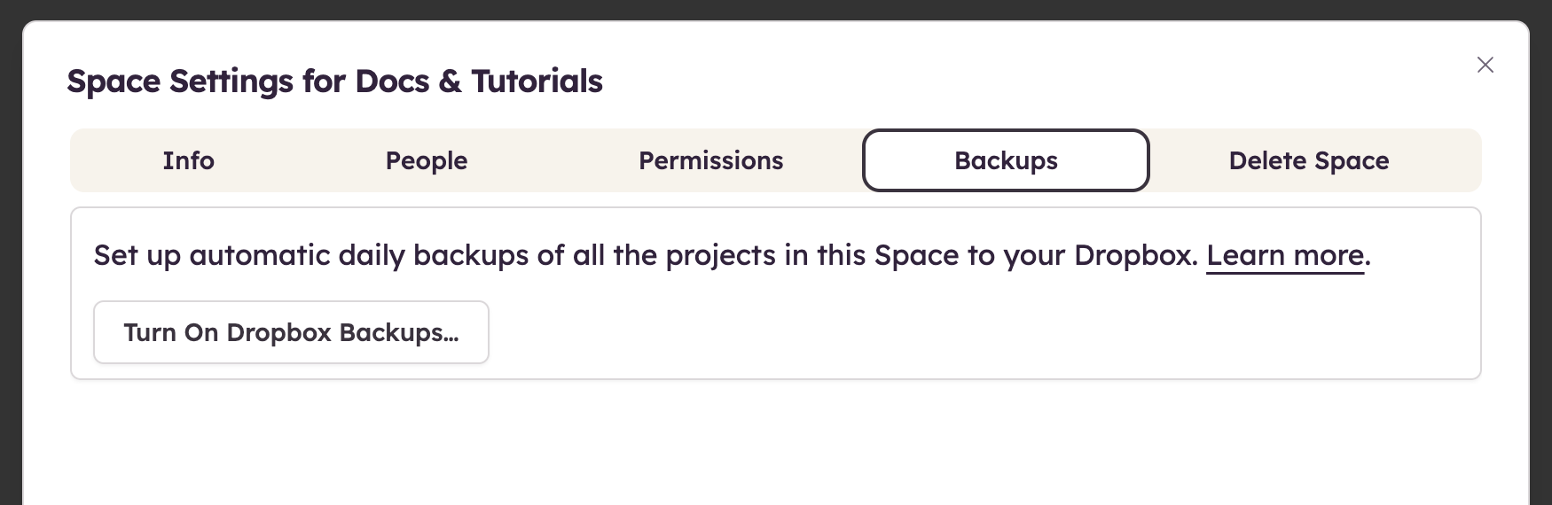 Enable Dropbox backups for all Space projects from the Backups tab.