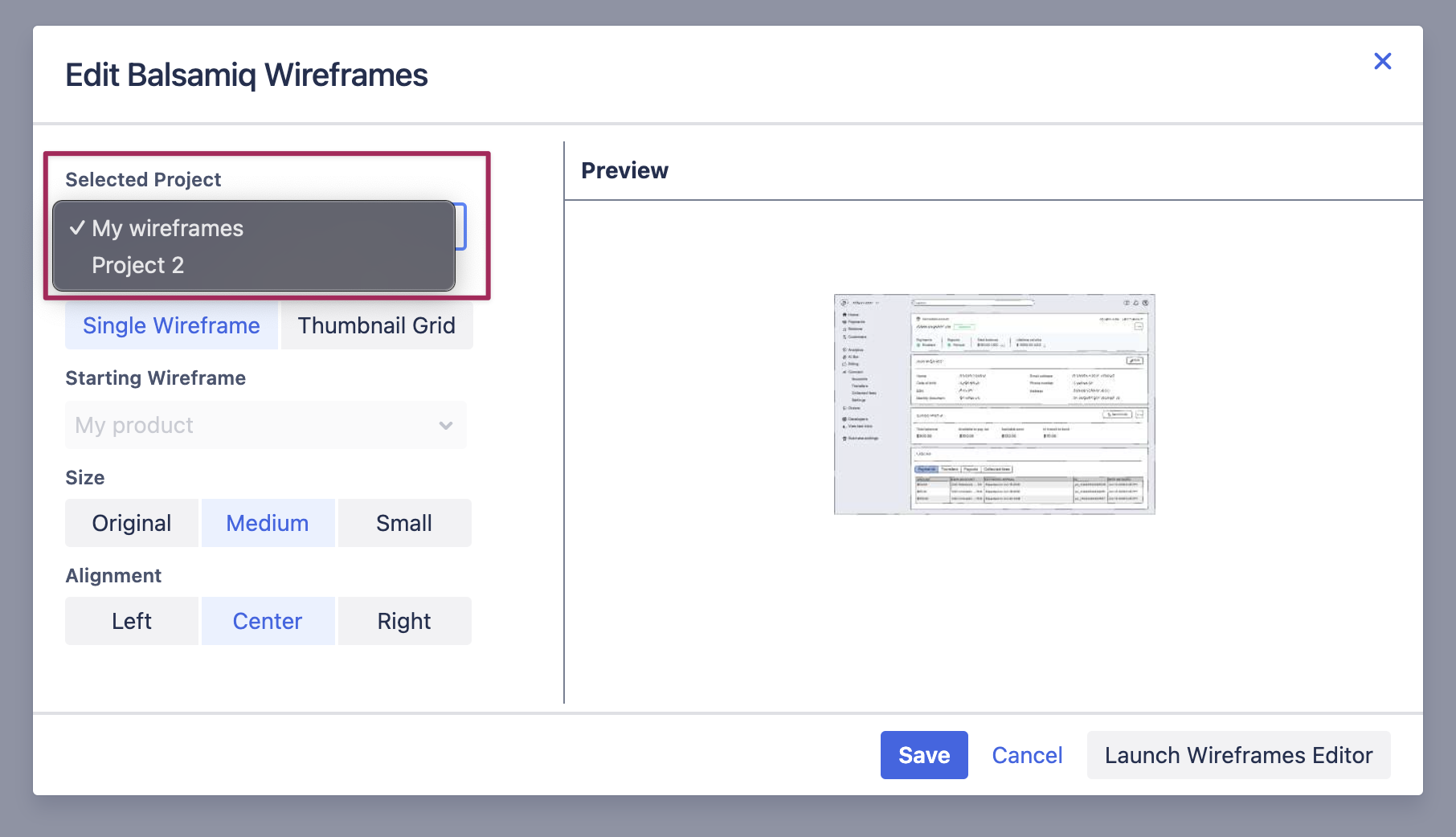 Select from multiple attached wireframe projects using the dropdown in the macro editor.