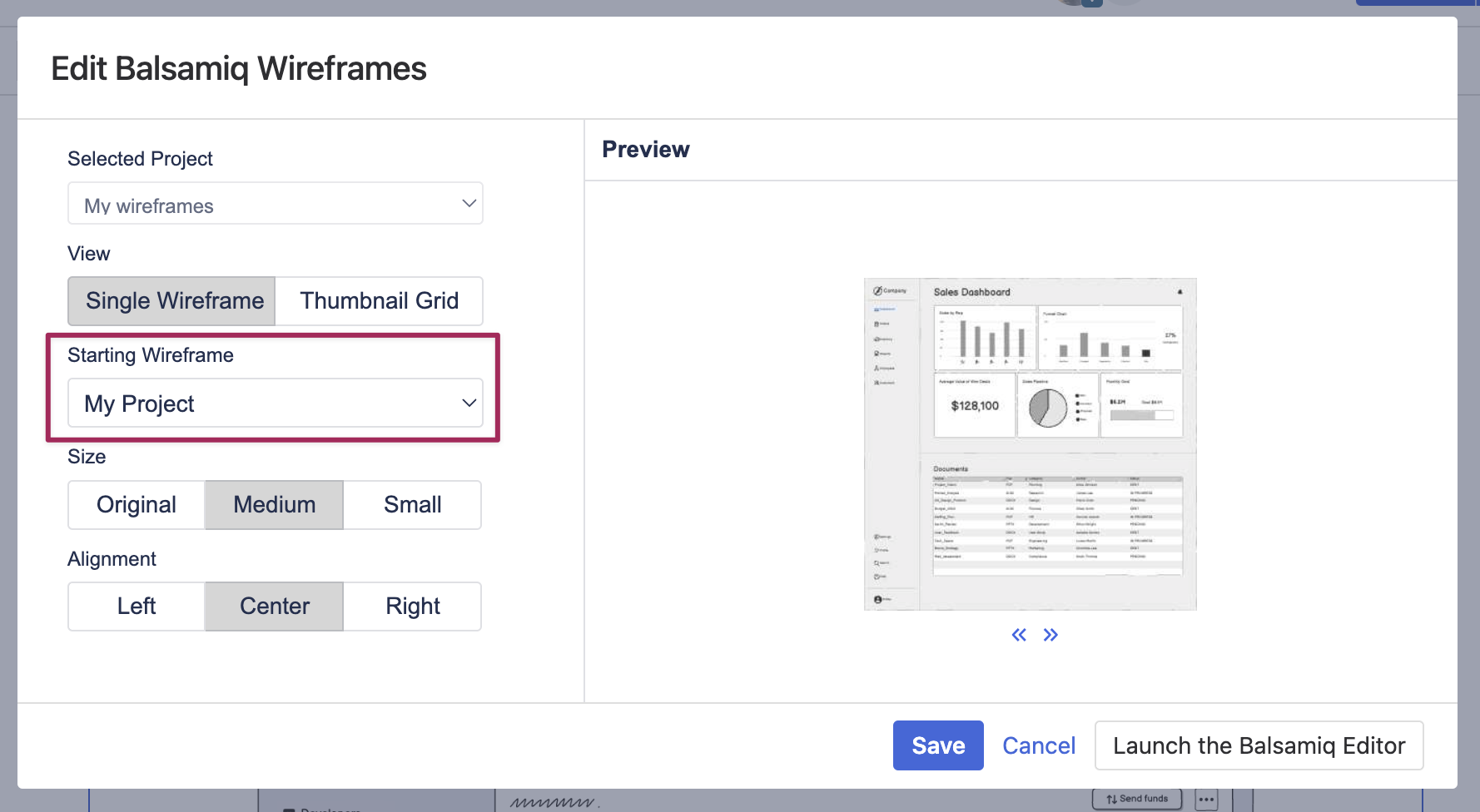 Choose the specific wireframe to display from the Starting Wireframe dropdown in the macro editor.