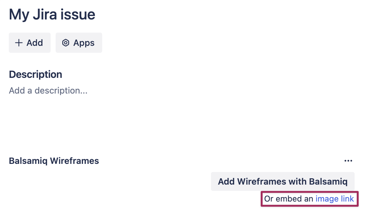 Paste an image link into a Jira issue to embed and share a Balsamiq wireframe with collaborators