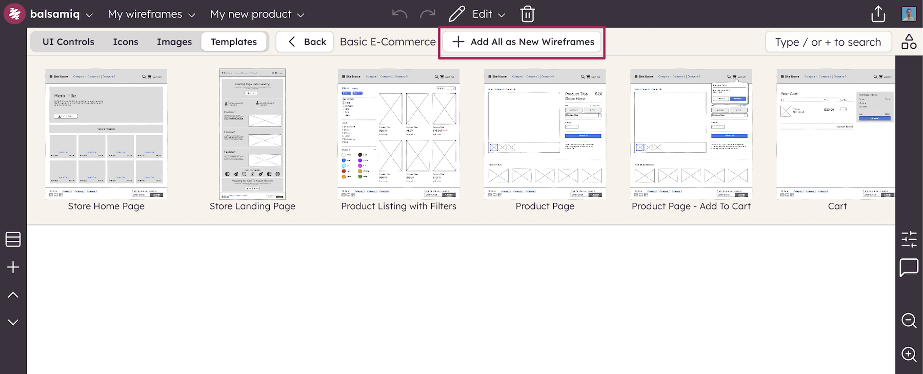 Basic E-Commerce template set in Balsamiq with option to add all pages as new wireframes.