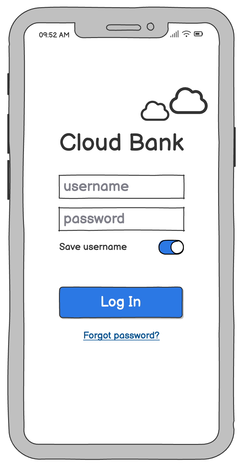 Login screen wireframe with username, password, save toggle, and Log In button for Cloud Bank app.